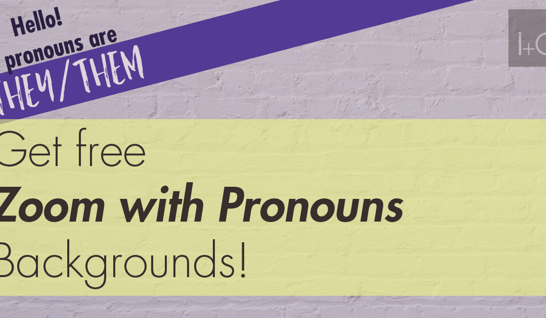 Get a free Pronoun Zoom Background
